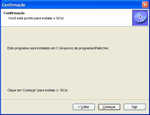 Aguarde até que apareça a tela confirmando a instalação bem sucedida do SiCol.