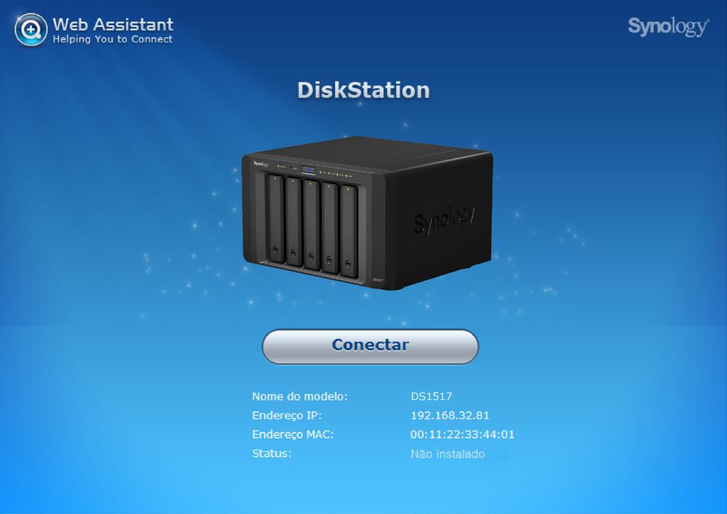 Capítulo Instalar o DSM no DiskStation 3 Após concluir a configuração do hardware, instale o DiskStation Manager (DSM) (sistema operacional baseado em navegador da Synology) em seu DiskStation.