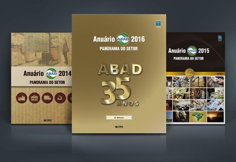 As 3 Edições do Anuário ABAD Anuário ABAD - Panorama do Setor O Anuário ABAD Panorama do Setor é a publicação oficial da Associação Brasileira dos Atacadistas e Distribuidores.