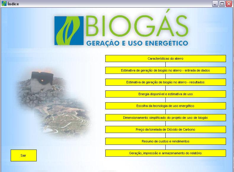 Figura 2: Etapas do aplicativo Biogás A primeira etapa do aplicativo que denomina-se caracterização do aterro, exige o lançamento de lançamento de dados que identifiquem a localização (nome do
