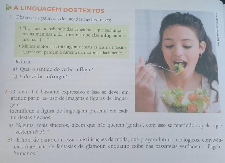 estereótipos e impactos negativos que a influência da moda pode trazer. Segundo Irandé Antunes (2010), [...] o texto é que deve ser o centro, objeto de estudo, das análises, das descrições.