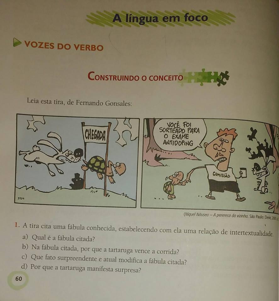 Nesse contexto, no capítulo 2, página 107 do material do 8º ano, é trabalhado o assunto acerca do Modo imperativo, nisso, percebe-se a mesma influência dos gêneros, por meio da mesma perspectiva de