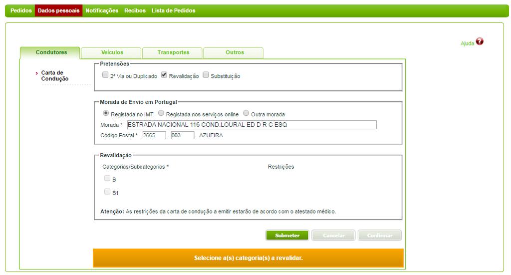 Selecione as categorias a revalidar e caso, seja necessário o Atestado Médico e/ou Certificado de Aptidão Psicológica, deverá colocar a data do