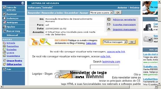 Alterando manualmente o tamanho da janela do navegador, percebe-se que o layout dos webmails, mais especificamente o espaço da mensagem,