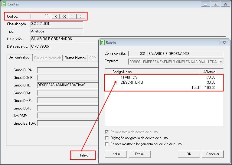 1.1.1 - No cadastro das contas que terão centro de custos, clique no botão [Rateio], clique no botão [Incluir], inclua o percentual de rateio dos centros de custos e