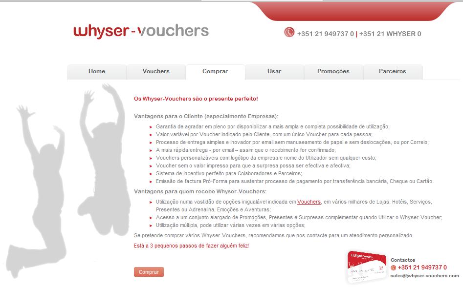 Como Comprar >> Na página COMPRAR resumem-se as vantagens dos Whyser-Vouchers e pode iniciar-se o processo