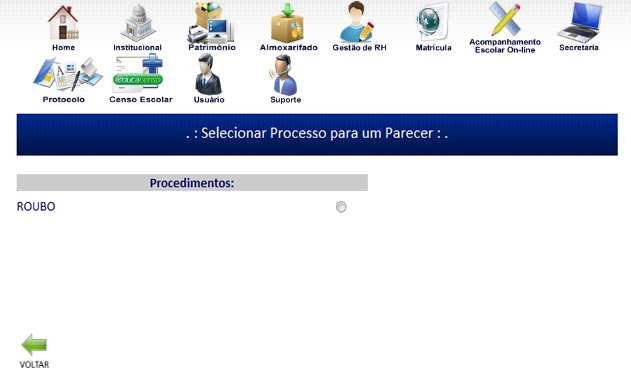 PROTOCOLO>>PARECER>>CADASTRAR Esta tela é exibida desta maneira quando o usuário logado no sistema não foi requisitado para realizar algum parecer, no caso administrador2.