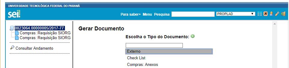 Figura 6 Documento Requisição SIORG em edição V - Roteiro 4 Anexando um arquivo externo a) Para incluir um do tipo externo, clique no número do processo (lado esquerdo) e em seguida, clique no botão