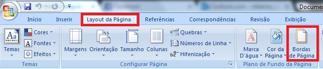 toda. E o sombreamento é a cor que aplicamos no plano de fundo das palavras, ou seja, a cor que fica dentro da moldura.