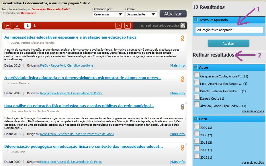 Independentemente de o utilizador ter realizado uma pesquisa simples ou avançada, as páginas da lista de resultados também permitem aplicar filtros.