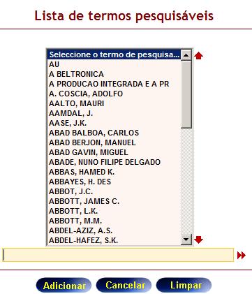 1.1.1. Botão A Z e Operadores Booleanos Permite visualizar a lista de termos que podem ser pesquisáveis para cada um dos campos, quando