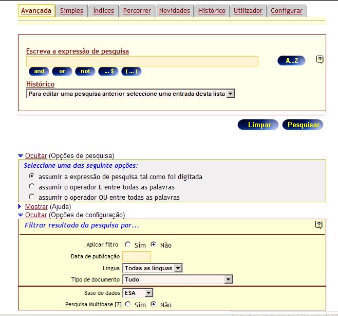 1.2. Pesquisa Avançada Destina-se a utilizadores mais experientes e com conhecimentos mais sólidos relativamente à pesquisa em bases de dados.