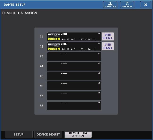Instalação Configurações REMOTE HA (amplificador de entrada remoto) Veja a seguir como selecionar quais dos vários dispositivos de HA na rede de áudio Dante serão montados para poderem ser usados.