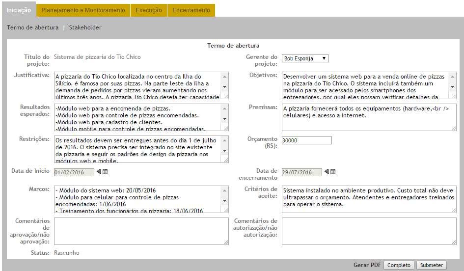 Incluir termo de abertura do projeto Após criar o termo de abertura,