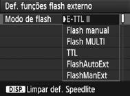 3 Definir o FlashN Funções que pode Definir em [Def. funções flash interno] e [Def. funções flash externo] Função [Def. funções flash interno] [Def.