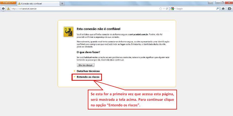 exibida na sequência: https://cert.acsoluti.com.