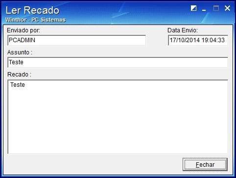 1.8 A tela com o recado será apresentada: 1.9 Clique o botão Fechar.