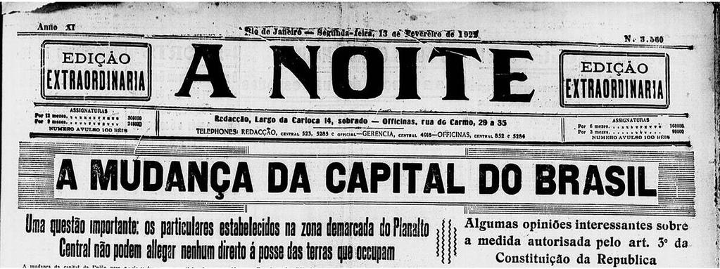 O passo seguinte foi dado 30 anos depois, com a edificação da Pedra Fundamental em Planaltina, no ano de 1922, em comemoração ao centenário da Independência do Brasil (1822).