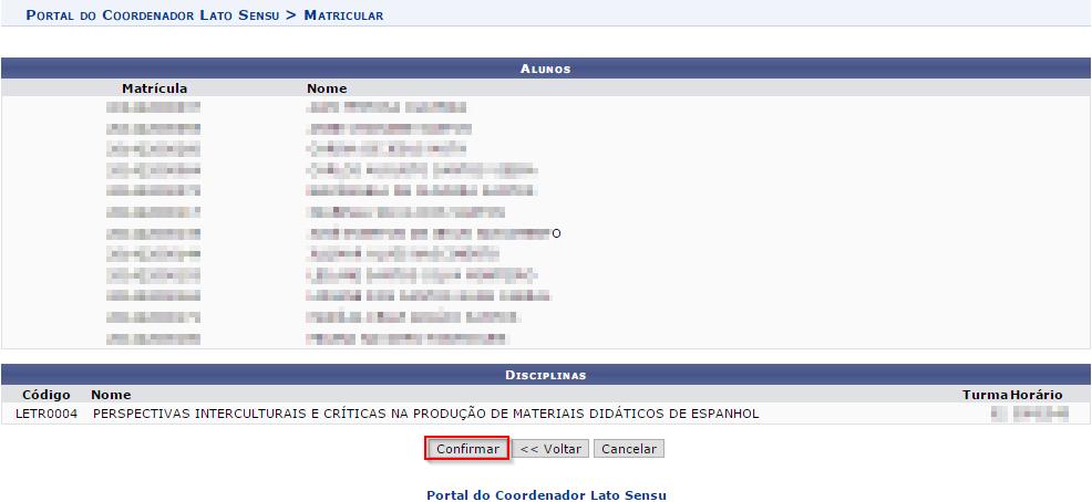 6 Matricular alunos em turma: O local destacado em vermelho na imagem acima é o local que o usuário irá selecionar os discentes, os quais irão participar de uma determinada turma.