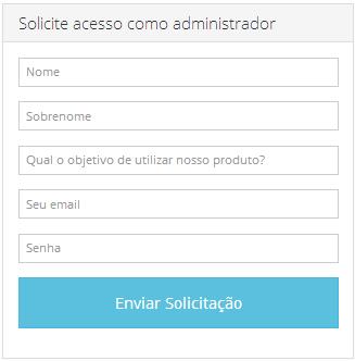 1.1.2 Solicitação de Usuário Administrador Para utilizar o sistema como administrador, ou seja, para poder utilizar o software no apoio ao processo de tomada de decisão, basta acessar o item de menu