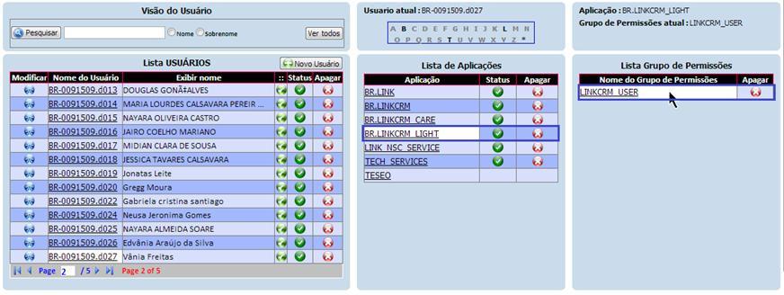 Passo 2: Para a aplicação BR.LINKCRM insira a permissão LINKCRM ADMIN ou a permissão necessária para o usuário (Veículos, financeiro, etc).