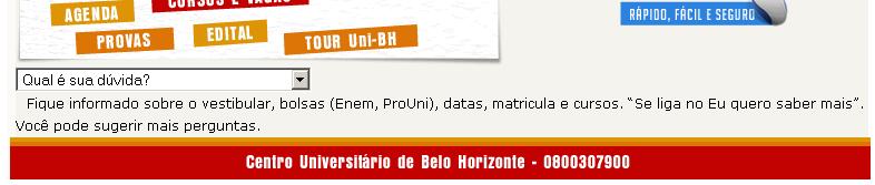 Inspeção de usabilidade Website Uni-BH Novembro 2007 18 No passo 3, pode ocorrer uma falha na comunicação com o usuário, pois as opções, inclusive a opção