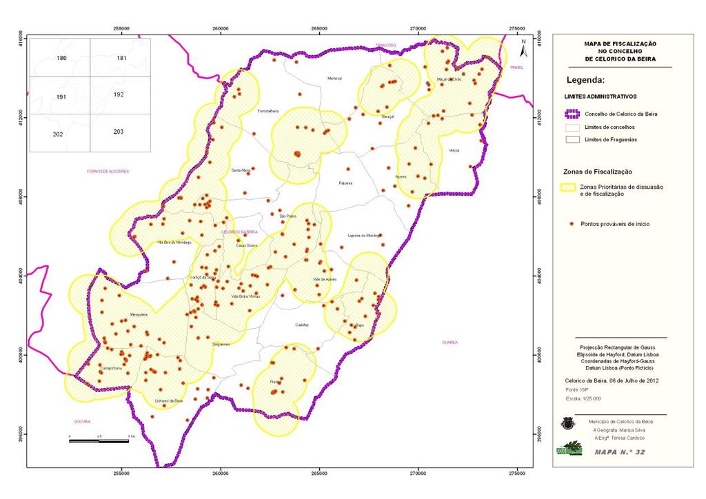 Plano Municipal de Defesa da Floresta Contra Incên Fiscalização As áreas assinaladas foram identificadas como prioritárias tendo em conta a elevada