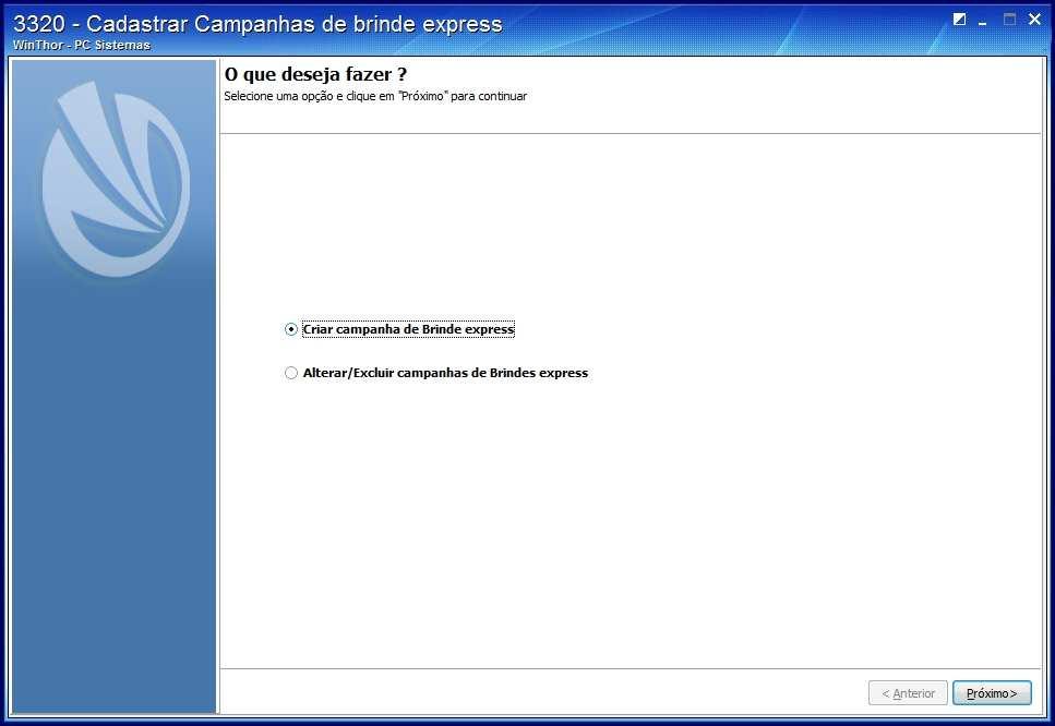 2. Apresentação geral do novo cadastro da Campanha de Brindes Express Esta é a tela principal da rotina 3320 cadastrar Campanhas de brindes express, será possível Criar, Alterar e Excluir campanhas