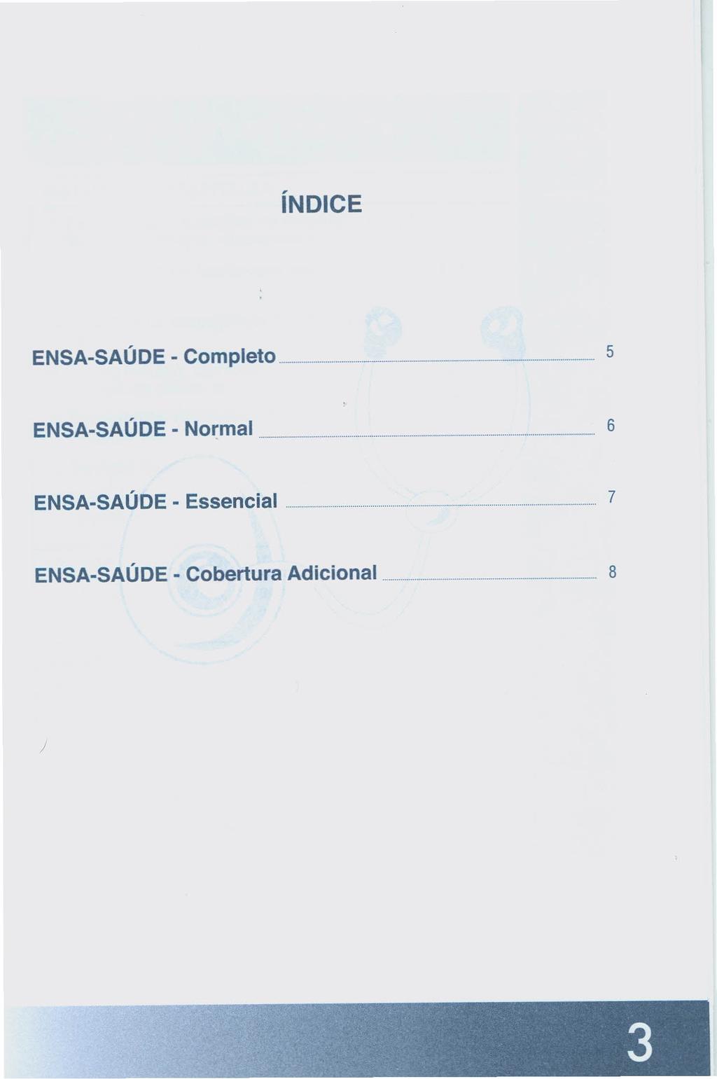 índice ENSA-SAÚOE - Completo. 5 ENSA-SAÚOE - Normal.