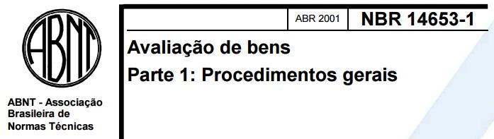 A engenharia de avaliação no Brasil recentemente, reformulados por meio da ABNT (NBR 14653-1/2001) e Avaliação de Imóveis Urbanos que