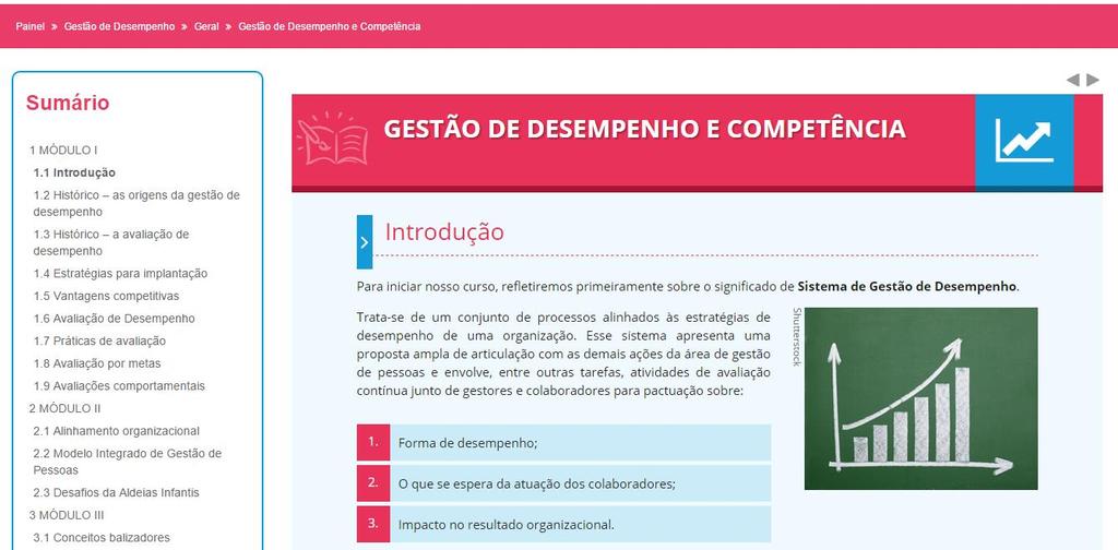 Para navegar pelo conteúdo, você pode avançar e/ou retroceder as páginas utilizando as setas no canto superior direito da tela ou clicar diretamente sobre o nome da página desejada no item Sumário.