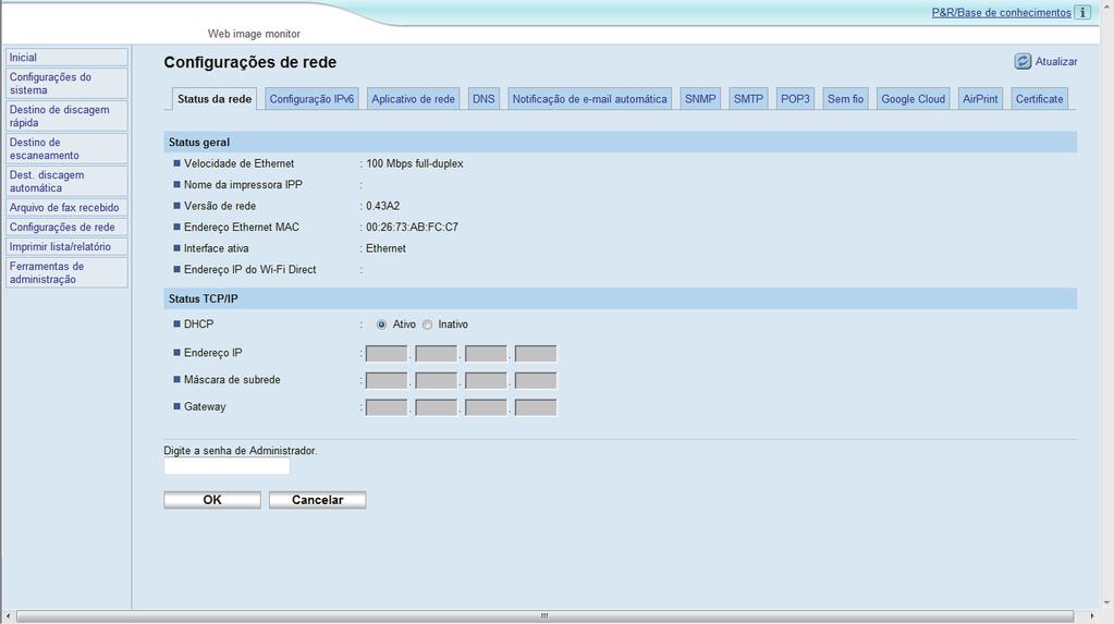 4. Clique na guia [Google Cloud]. 5. Confirme as seguintes definições exibidas na tela de definições. [Google Cloud Print]: Certifique-se de que [Ativo] esteja selecionado.