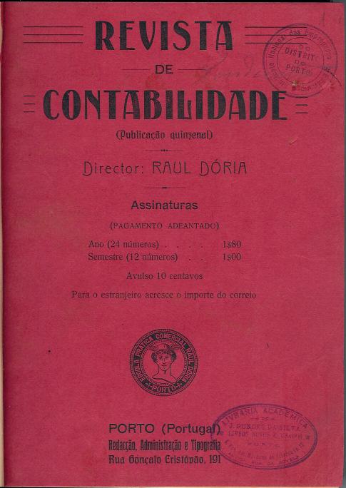 Revista O GUARDA-LIVROS Periodicidade quinzenal O n.º 1 é datado de 10 de Agosto de 1908 Foram publicados 84 números (o último em Março de 1914). 8 4.