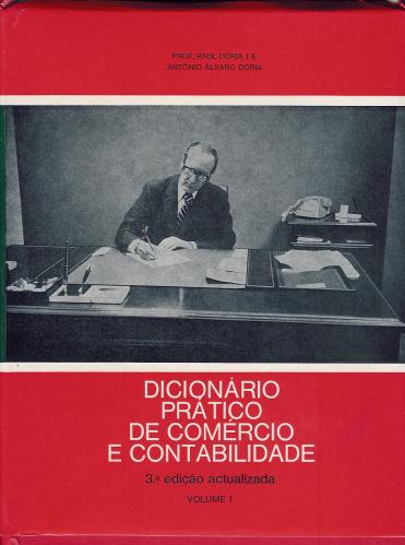 4. 3.ª e última edição em 1975 Novo título DICIONÁRIO PRÁTICO DE COMÉRCIO E CONTABILIDADE (3.