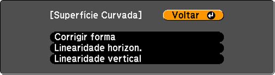 Use os botões de seta no projetor para ajustar o formato da imagem. Observação: Se o triângulo de ajuste ficar cinza, você não pode ajustar mais o formato da imagem naquela direção. 9.