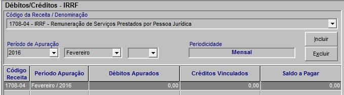 1º Lançamento: IRRF (Código 1708) Pagamentos com DARF