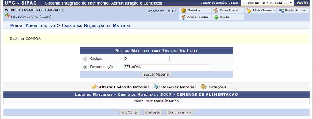 TELA 12: Escolher o Grupo de Material (conforme verificado na TELA 5) TELA 13: