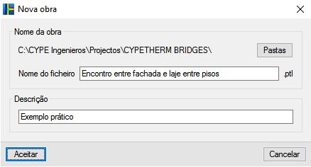 THERM BRIDGES Exemplo prático 10 4.3. Introdução dos dados Siga este processo para criar a obra: Prima sobre Arquivo> Novo. Na janela que se abre introduza o nome para a obra. Fig. 4.1 Prima no ícone Tipologia.