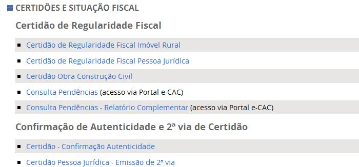 CND DE TRIBUTOS FEDERAIS (RFB) E DÍVIDA ATIVA DA UNIÃO (PGFN) Escolha a opção indicada