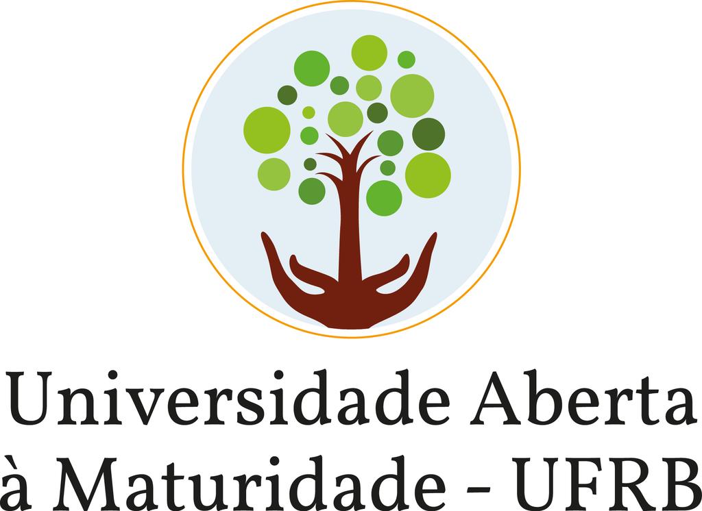 EDITAL PROEXT Nº 04/2017 Seleção de voluntários para o Projeto Universidade Aberta à Maturidade A Universidade Federal do Recôncavo da Bahia - UFRB, por intermédio da Pró-Reitoria de Extensão -