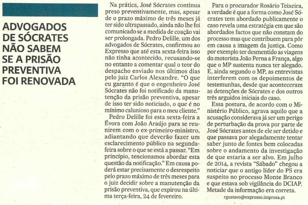 na segunda Em princípio tencionamos abordar esta questão da notificação Em causa po derá estar precisamente o desrespeito pelo prazo máximo de três meses para o juiz decidir sobre a manutenção da