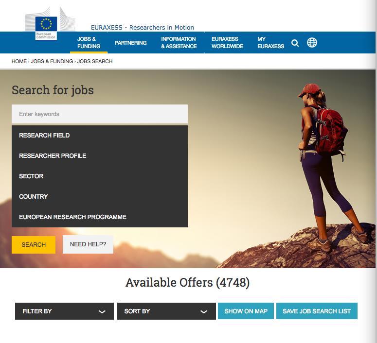 JOBS & FUNDING Portal de emprego Encontre um novo trabalho/fomento ~ 8000 ofertas de emprego /dia >> 10 000 organismos registrados (empresas, universidades, centros de pesquisa, laboratórios, etc.