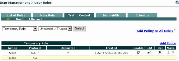 Consulte para adicionar políticas globais do tráfego baseado em ip para obter informações sobre de como configurar políticas do tráfego IP.