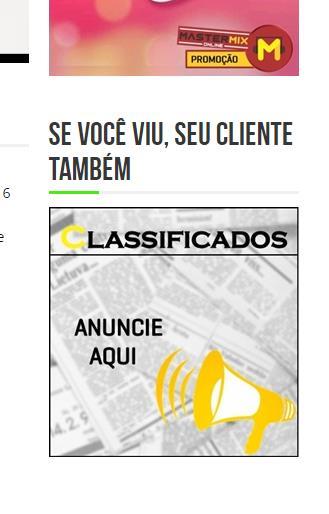 ANÚNCIOS - SOMENTE NO SITE Bloco Publicidade* Bloco Premium* VALOR MENSAL: R$ 40,00 VANTAGENS Tamanho da Imagem : 250 x 250 Localização no site: Home-Page VALOR