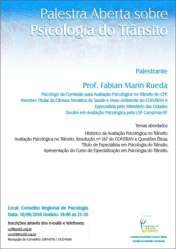 Page 4 of 6 CRP-03 realiza Seminário Regional de Psicologia e Políticas Públicas O Seminário Regional de Psicologia e Políticas Públicas realizado pelo CRP-03 e o Centro de Referência em Psicologia e