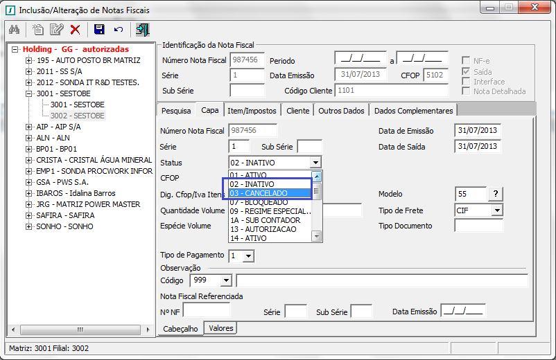 Essa funcionalidade está disponível através da 004898. 1.