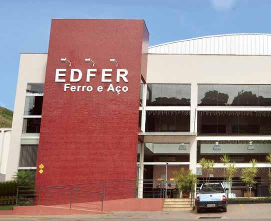 Edfer, soluções em ferro e aço Inaugurada em 2007, na cidade de Coronel Fabriciano, Vale do Aço - MG, a EDFER é uma empresa que atua no mercado de ferro e aço para estruturas metálicas, caldeiraria,