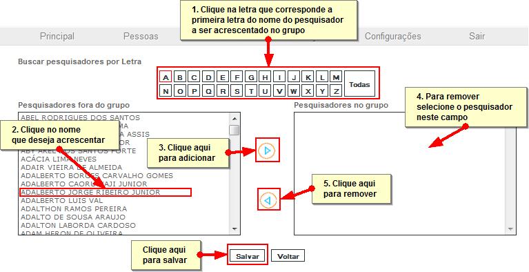 (Figura 15) Figura 15: Criar Grupo Continuando, é preciso vincular os pesquisadores ao Grupo que está sendo criado.