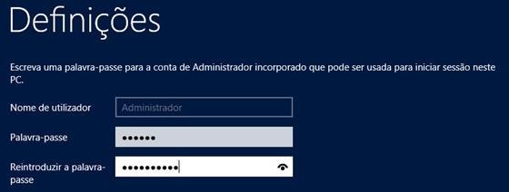 escolher uma senha para o Administrador. e está feito!