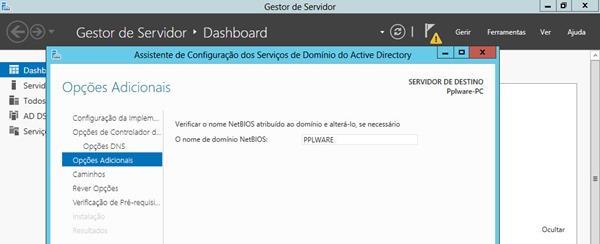 Passo 10 Indicamos agora o nome NETBIOS do domínio (útil para que o Windows Server 2012 possa falar com versões mais